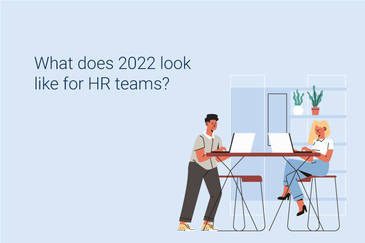HR Trends for 2022